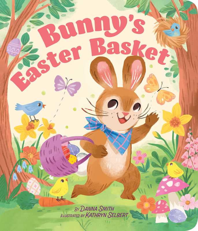 Simon & Schuster - Bunny's Easter Basket by Danna Smith