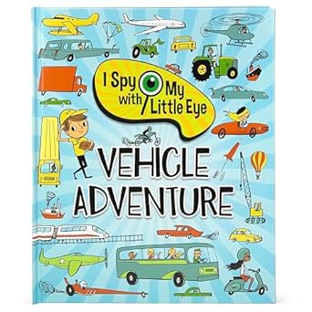 I Spy With My Little Eye Vehicle Adventure - Kids Search, Find, and Seek Activity Book