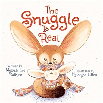 The Snuggle is Real Board book