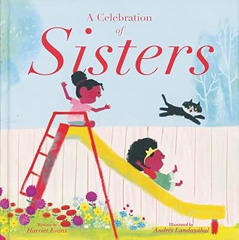 A Celebration of Sisters - Hardcover