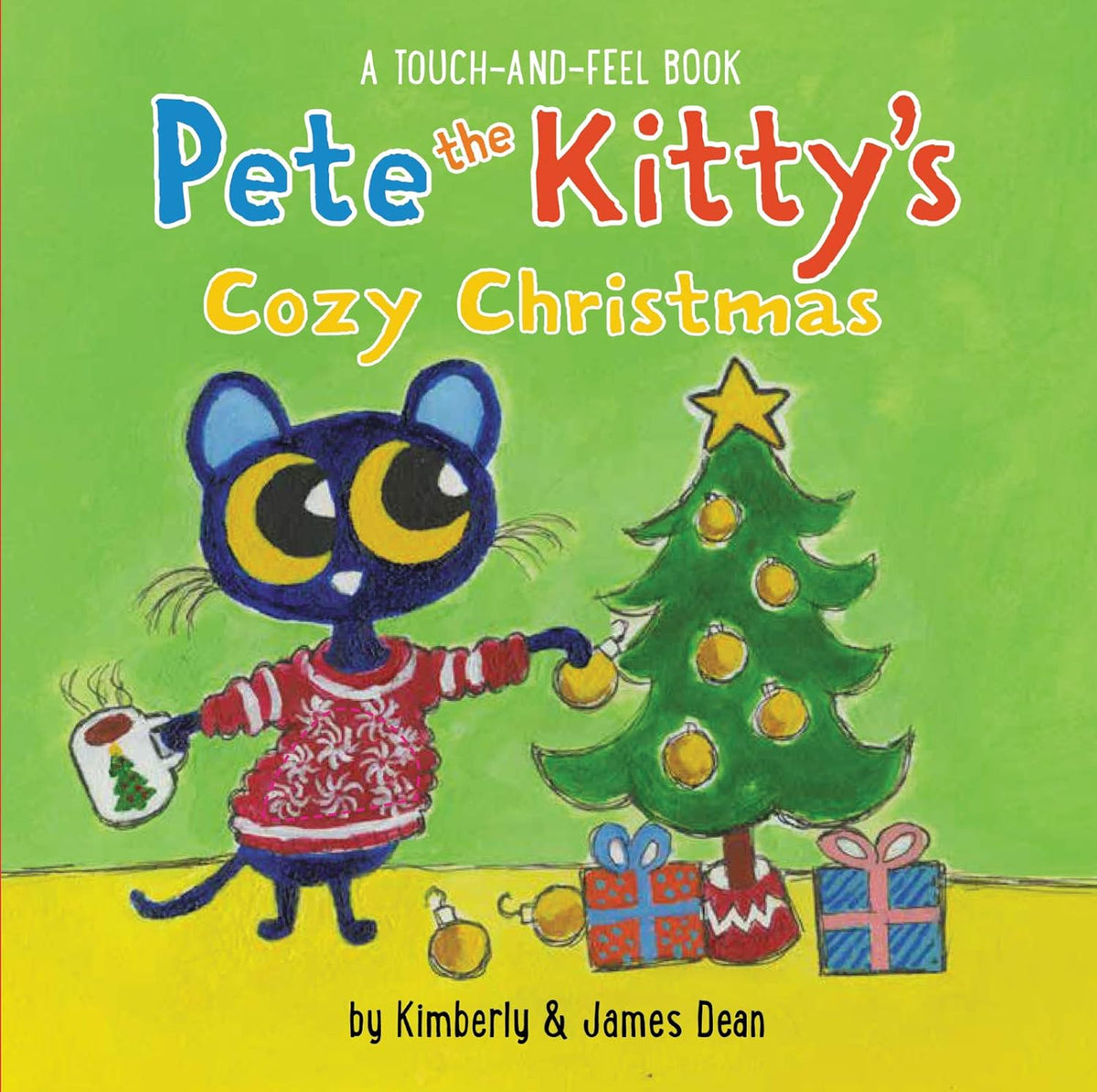 Pete the Kitty’s Cozy Christmas Touch & Feel Board Book: A Christmas Holiday Book for Kids (Pete the Cat)