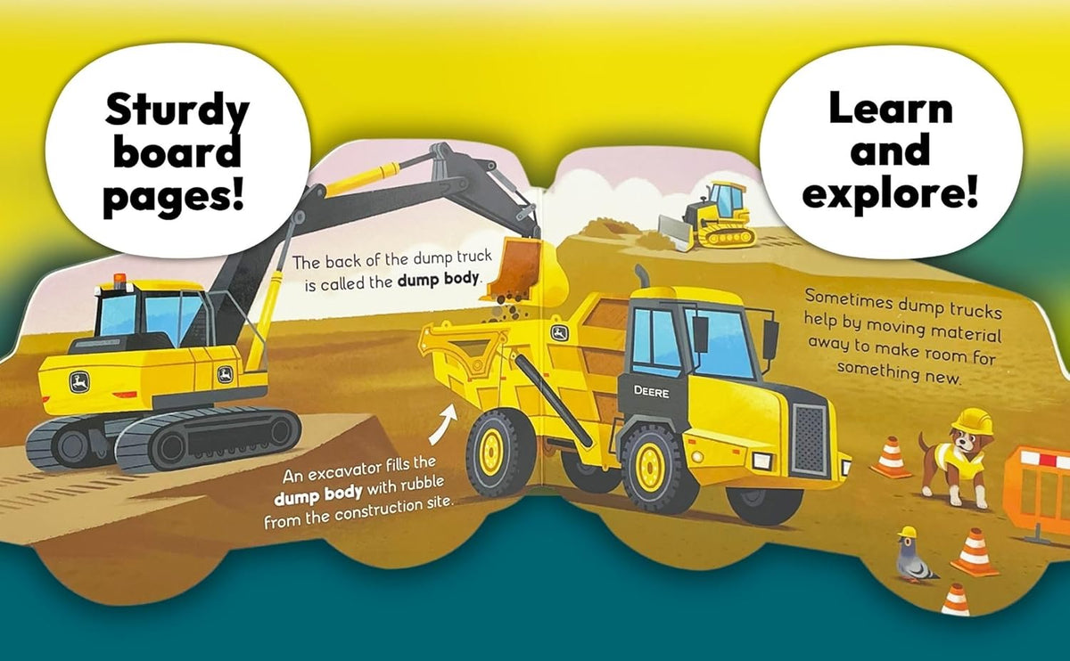 John Deere How Dump Trucks Work - Children's Shaped Board Book for Little Construction Enthusiasts and Truck Lovers (John Deere Kids)