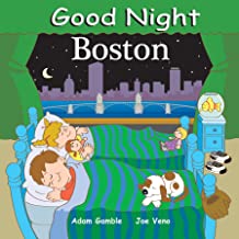 Good Night Boston (Good Night Our World) by Adam Gamble