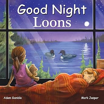 Good Night Loons (Good Night Our World) Board Book