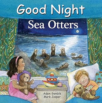 Good Night Sea Otters (Good Night Our World) Board Book