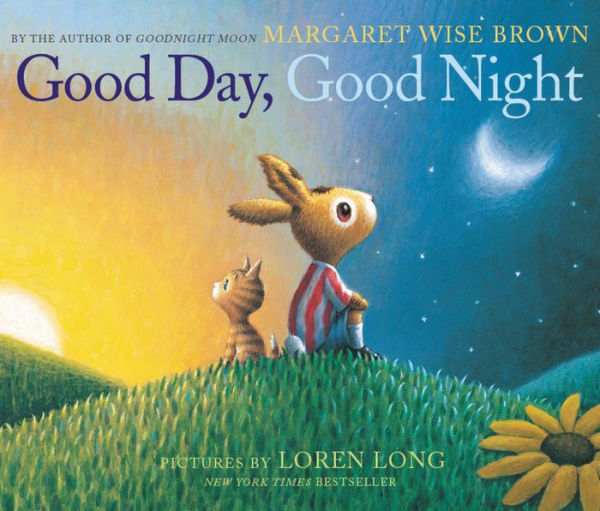 Good Day Good Night by Loren Long