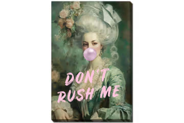 Streamlineart Marie Antoinette Don't Rush Me