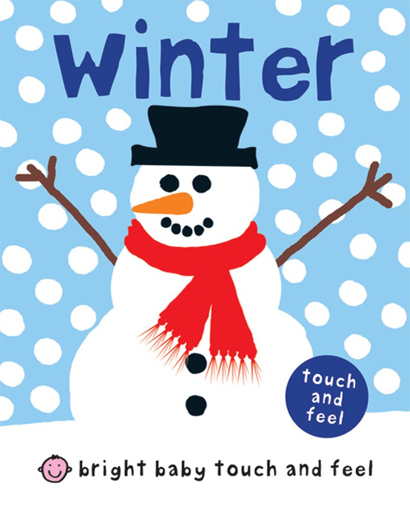 Bright Baby Touch and Feel Winter by Priddy Books