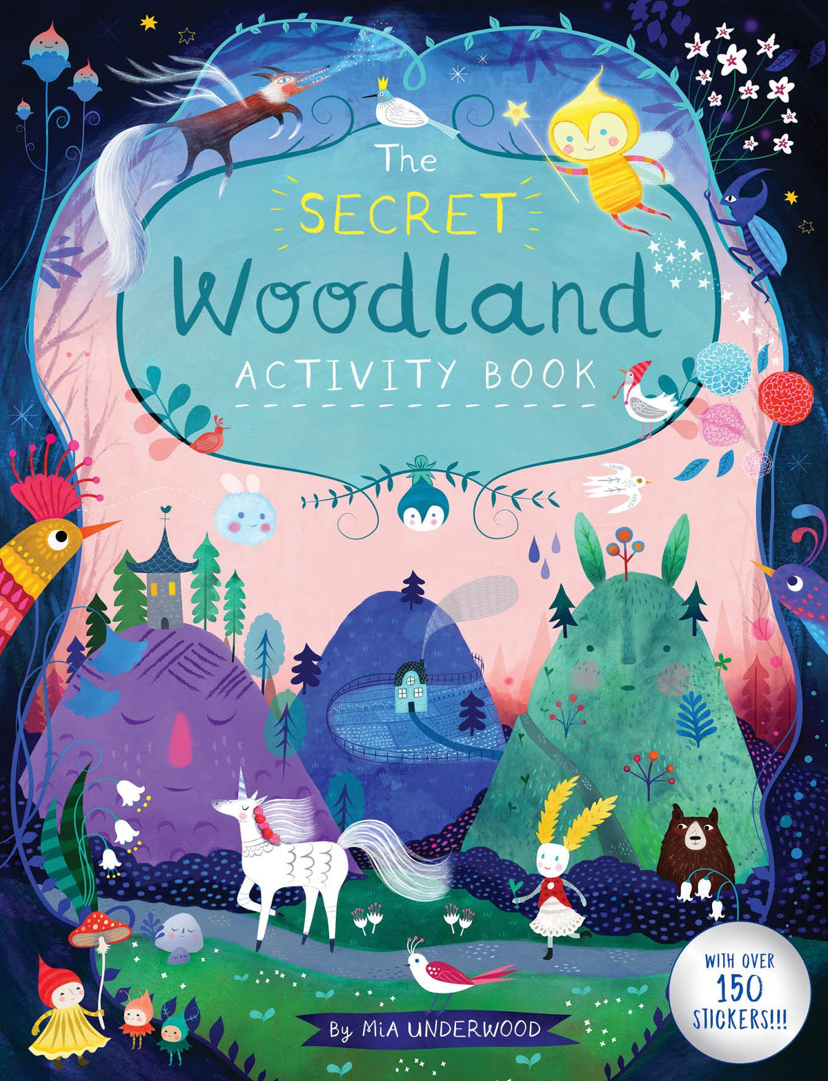 The Secret Woodland Activity Book by Mia Underwood