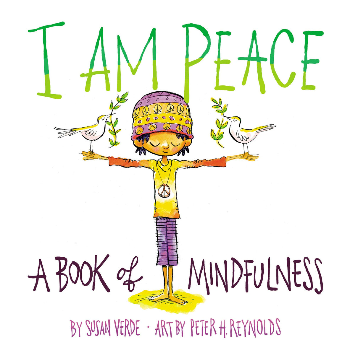 I Am Peace By Susan Verde