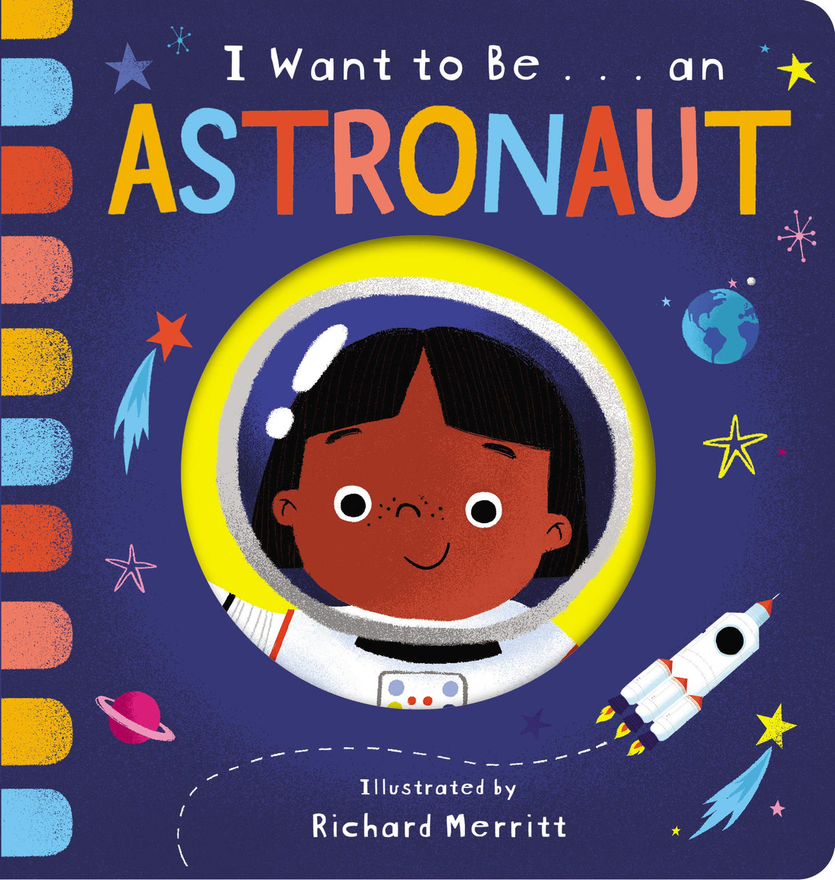 I Want to be an Astronaut by Richard Merritt