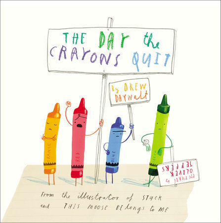 The Day the Crayons Quit- Hardcover