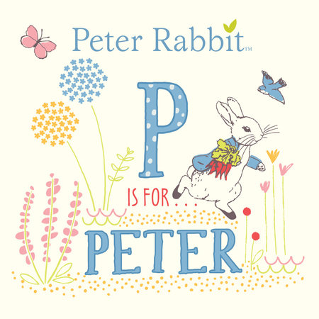 Peter Rabbit:  P is for Peter (Board Book)