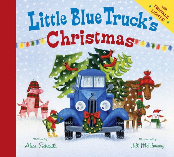 Little Blue Truck's Christmas with Twinkle Lights by Alice Schertle