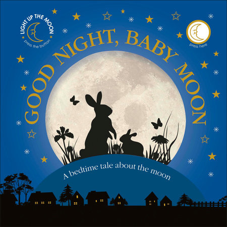 Good Night , Baby Moon- A bedtime tale about the moon