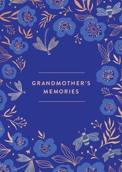 Grandmother's Memories A Keepsake Journal