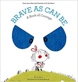 Brave As Can Be by Jo Witek