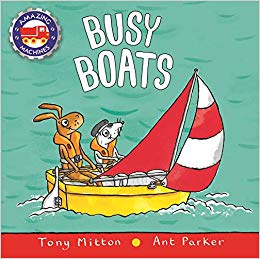 Busy Boats by Tony Mitton & Ant Parker