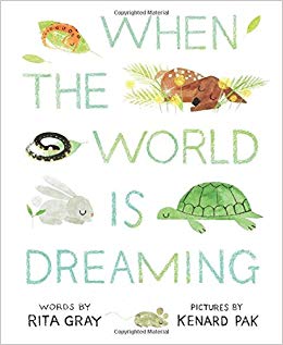 When The World Is Dreaming by Rita Gray