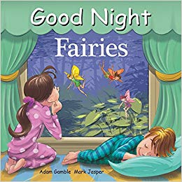 Goodnight Fairies by Adam Gamble