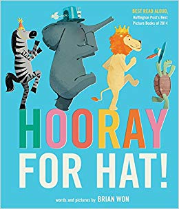Hooray for Hat by Brian Won