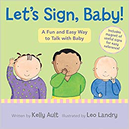 Lets Sign, Baby by Kelly Ault