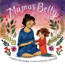 Mama's Belly by Kate Hosford