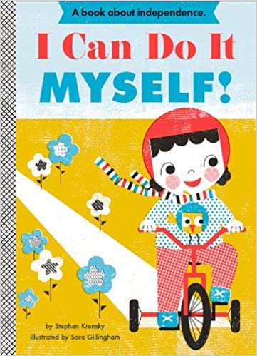 I Can Do It Myself by Stephen Krensky