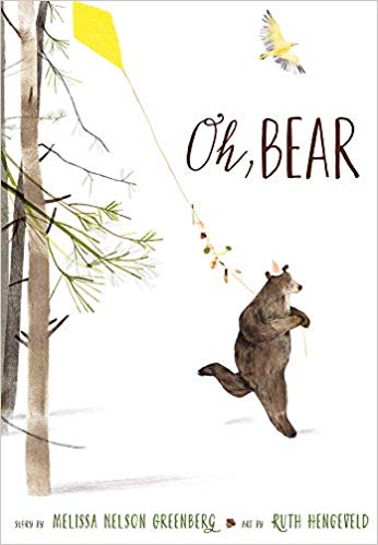 Oh, Bear by Melissa Nelson Greenberg