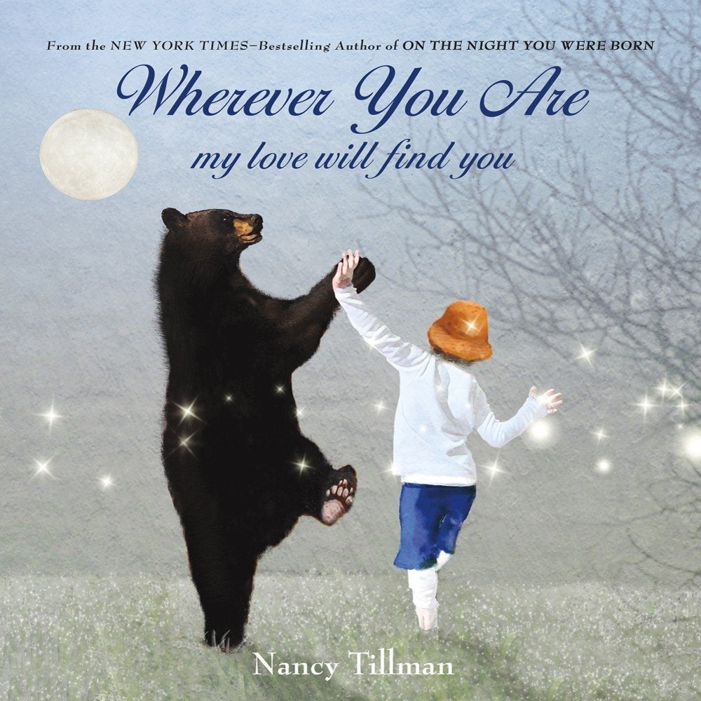 Wherever You Are by Nancy Tillman (Board Book)