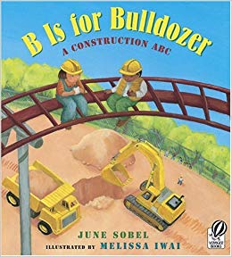 B is for Bulldozer by June Sobel