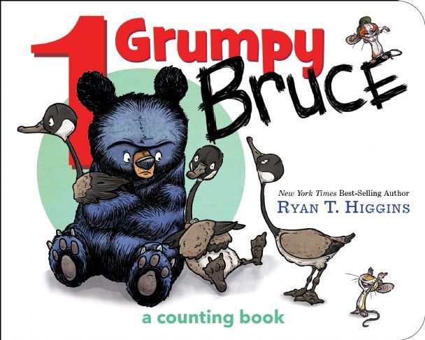 1 Grumpy Bruce by Ryan T. Higgins