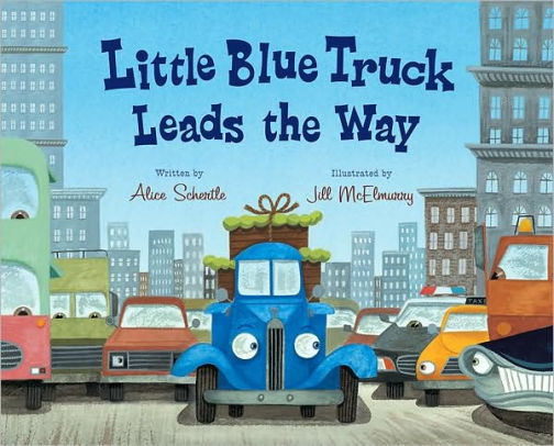 Little Blue Truck Leads The Way by Alice Schertle