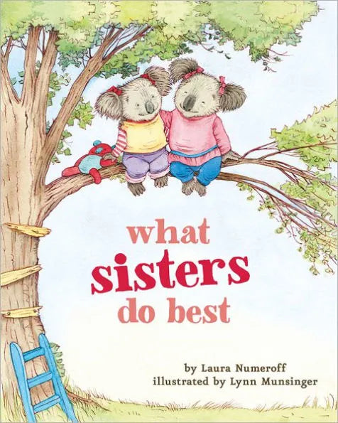 What Sisters Do Best - Laura Numeroff
