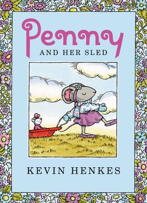 Penny and Her Sled by Kevin Henkes