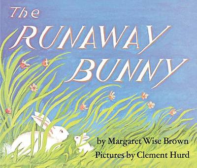 The Runaway Bunny by Margaret Wise Brown - Board Book