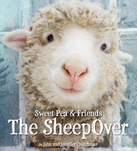Sweet Pea & Friends - The SheepOver by John and Jennifer Churchman