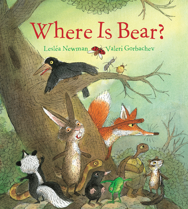 Where is Bear? by Leslea Newman